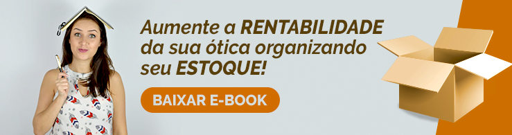 Organize o estoque da sua ótica baixando o ebook grátis Organize o estoque da sua ótica baixando o ebook grátis