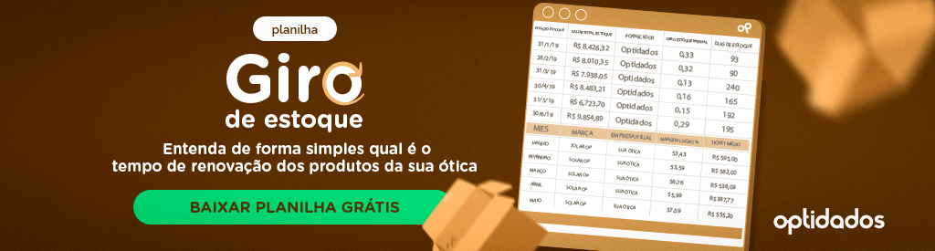 Baixe gratuitamente nossa ferramenta para calcular o giro de estoque da sua ótica
